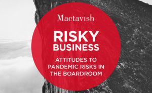 Risky Business: Attitudes To Pandemic Risks In The Boardroom